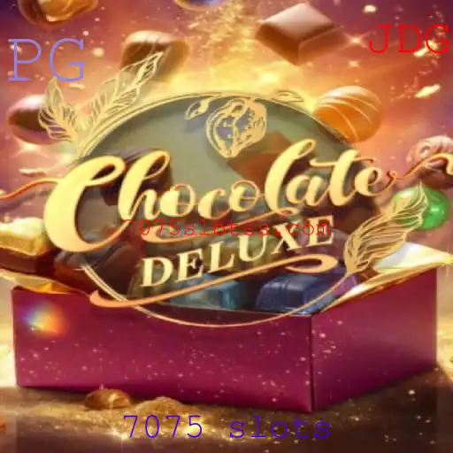Explorando o Mundo de ChocolateDeluxe: Descubra o Inovador Jogo com 7075 Slots