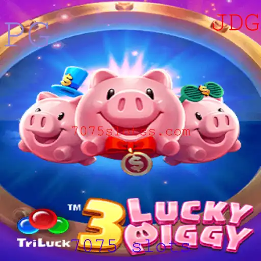 Explorando o Fascinante Mundo de 3LUCKYPIGGY e o Universo 7075 Slots